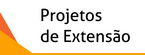 Projetos de Extensão