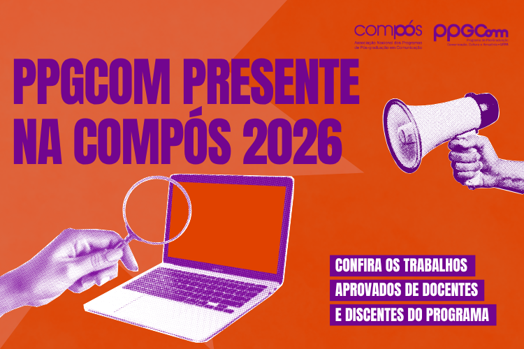 PPGCOM/UFPA celebra trabalhos aprovados no 35º Encontro da COMPÓS 2026